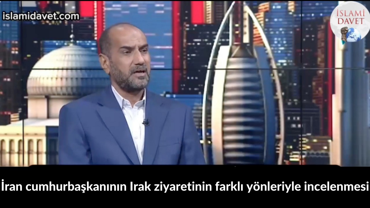 İran cumhurbaşkanının Irak ziyaretinin farklı yönleriyle incelenmesi 43