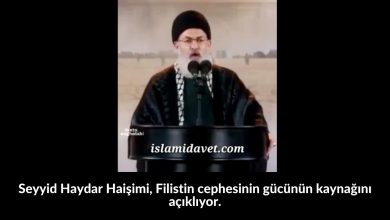 Seyyid Haydar Haişimi, Filistin cephesinin gücünün kaynağını açıklıyor. 47