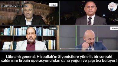Lübnanlı general, Hizbullah'ın Siyonistlere yönelik bir sonraki saldırısını Erbain operasyonundan daha yoğun ve şaşırtıcı buluyor! 45