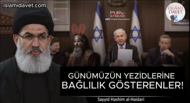 Seyyid Haydar Haşimi: Günümüzün Yezitlerine bağlılık gösterenler!!! 21