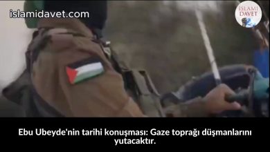Ebu Ubeyde'nin tarihi konuşması: Gaze toprağı düşmanlarını yutacaktır. 59