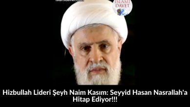 Hizbullah Lideri Şeyh Naim Kasım: Seyyid Hasan Nasrallah'a Hitap Ediyor!!! 7