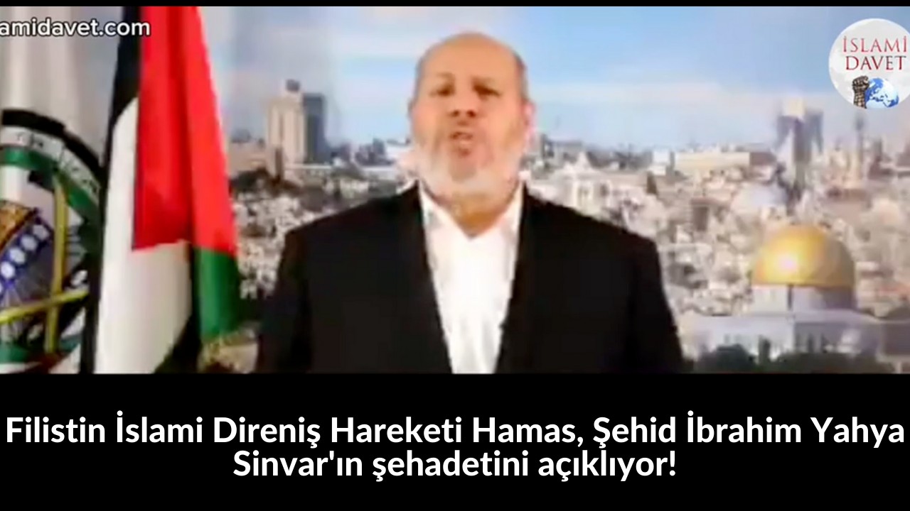 Filistin İslami Direniş Hareketi Hamas, Şehid İbrahim Yahya Sinvar'ın şehadetini açıklıyor! 21