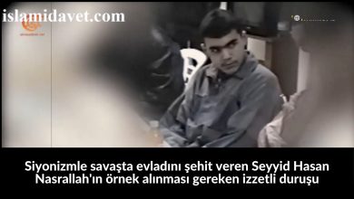 Siyonizmle savaşta evladını şehit veren Seyyid Hasan Nasrallah'ın örnek alınması gereken izzetli duruşu 55