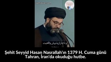 Şehit Seyyid Hasan Nasrallah'ın 1379 H. Cuma günü Tahran, İran'da okuduğu hutbe. 61