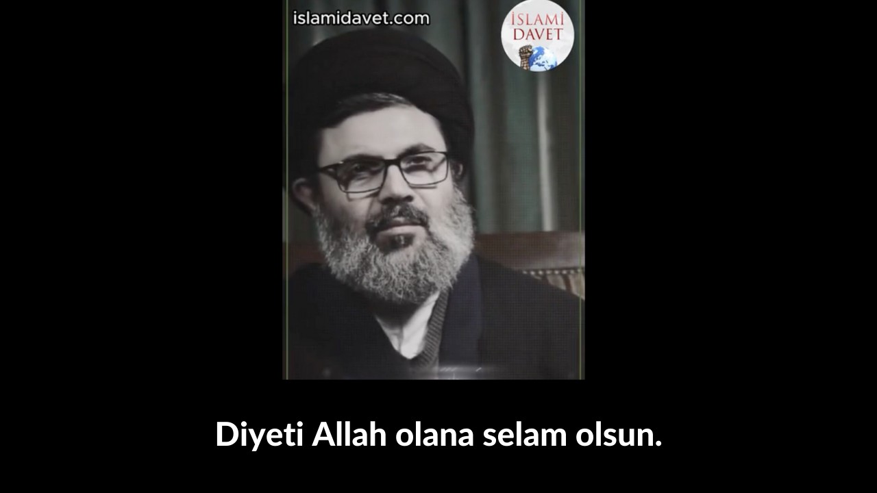 Diyeti Allah olana selam olsun. 25