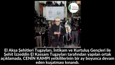 El Aksa Şehitleri Tugayları, İntikam ve Kurtuluş Gençleri ile Şehit İzzeddin El Kassam Tugayları tarafından yapılan ortak açıklamada, CENİN KAPMPI yetkililerinin bir ay boyunca devam eden kuşatması kınandı. 10