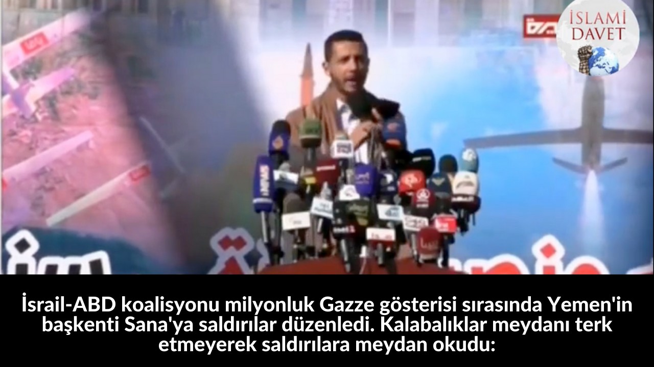 İsrail-ABD koalisyonu milyonluk Gazze gösterisi sırasında Yemen'in başkenti Sana'ya saldırılar düzenledi. Kalabalıklar meydanı terk etmeyerek saldırılara meydan okudu: 2