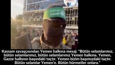 Kassam savaşçısından Yemen halkına mesaj: "Bütün selamlarımız, bütün selamlarımız, bütün selamlarımız Yemen halkına. Yemen, Gazze halkının başındaki taçtır. Yemen bizim başımızdaki taçtır. Bütün selamlar Yemen'e. Bütün hürmetler onlara." 50