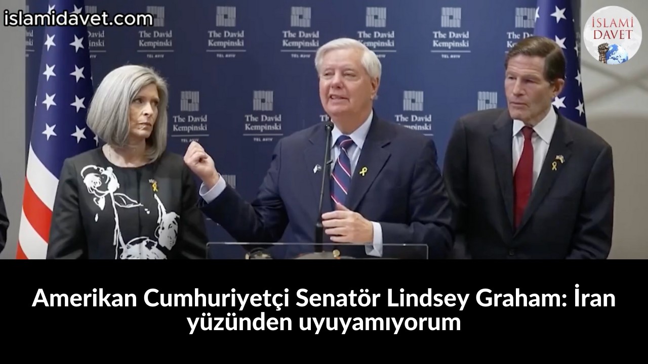 Amerikan Cumhuriyetçi Senatör Lindsey Graham: İran yüzünden uyuyamıyorum 41
