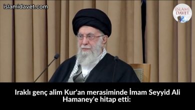 Iraklı genç alim Kur'an merasiminde İmam Seyyid Ali Hamaney'e hitap etti: 30