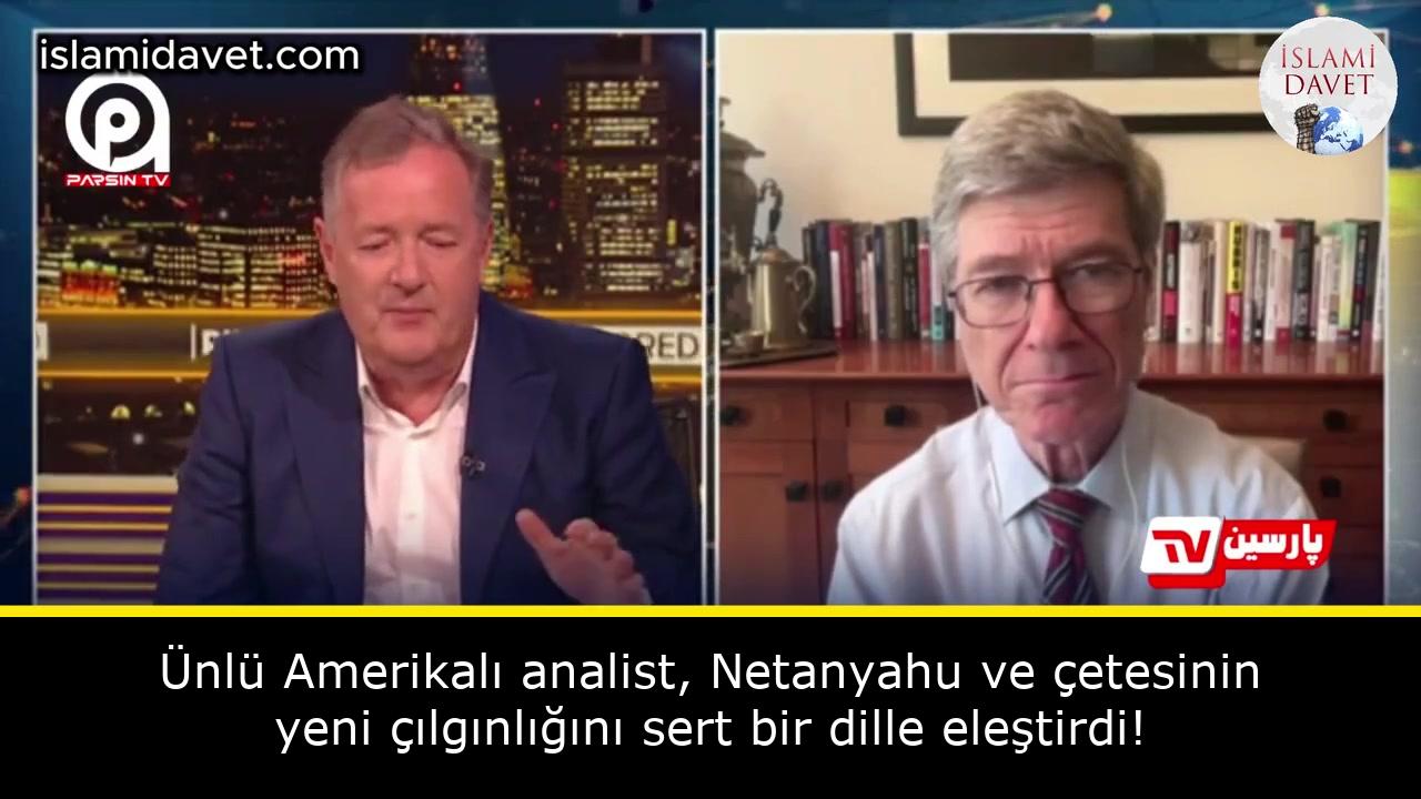 Ünlü Amerikalı analist, Netanyahu ve çetesinin yeni çılgınlığını sert bir dille eleştirdi! 27