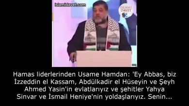 Hamas liderlerinden Usame Hamdan: 'Ey Abbas, biz İzzeddin el Kassam, Abdülkadir el Hüseyin ve Şeyh Ahmed Yasin'in evlatlarıyız ve şehitler Yahya Sinvar ve İsmail Heniye'nin yoldaşlarıyız. Senin dediğin gibi değiliz.” 11