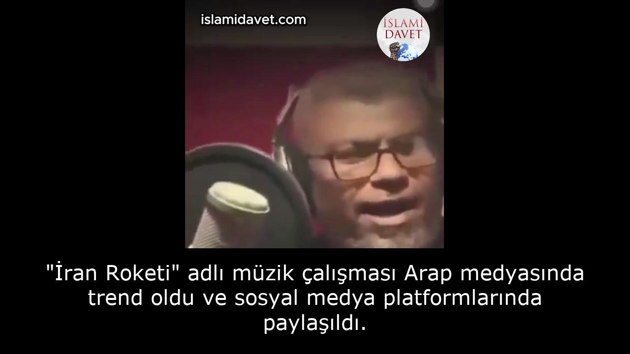 "İran Roketi" adlı müzik çalışması Arap medyasında trend oldu ve sosyal medya platformlarında paylaşıldı. 28