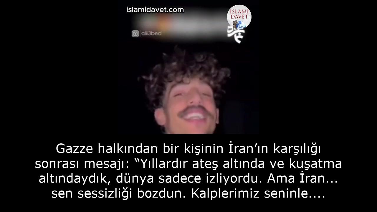 Gazze halkından bir kişinin İran’ın karşılığı sonrası mesajı: “Yıllardır ateş altında ve kuşatma altındaydık, dünya sadece izliyordu. Ama İran... sen sessizliği bozdun. Kalplerimiz seninle. Gözlerimizde sevinç gözyaşları var. Artık yalnız olmadığımızı hissediyoruz. Allah İran’ı korusun.” 57