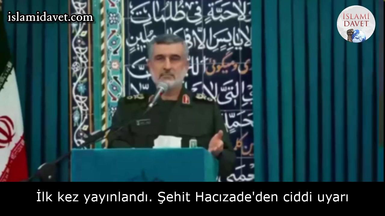 İlk kez yayınlandı. Şehit Hacızade'den ciddi uyarı 51