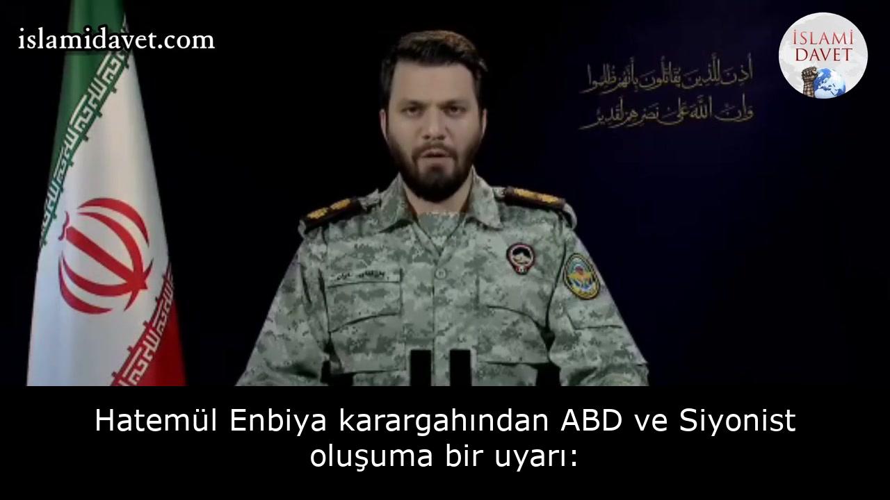 Hatemül Enbiya karargahından ABD ve Siyonist oluşuma bir uyarı: 18
