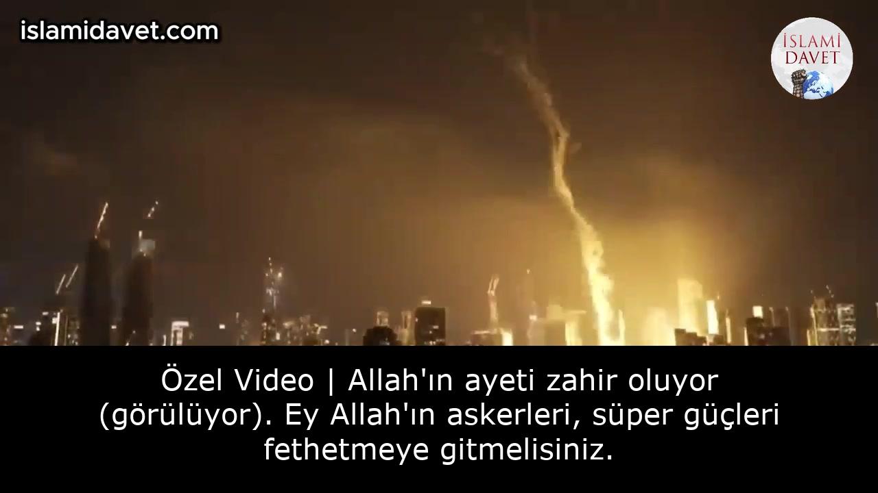 Özel Video | Allah'ın ayeti zahir oluyor (görülüyor). Ey Allah'ın askerleri, süper güçleri fethetmeye gitmelisiniz. 1