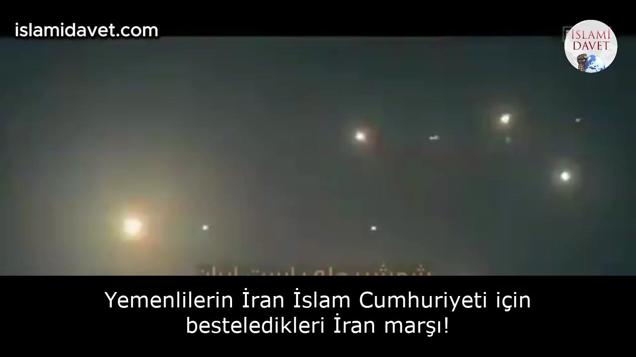 Yemenlilerin İran İslam Cumhuriyeti için besteledikleri İran marşı! 32