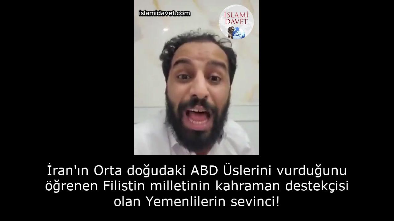 İran'ın Orta doğudaki ABD Üslerini vurduğunu öğrenen Filistin milletinin kahraman destekçisi olan Yemenlilerin sevinci! 54