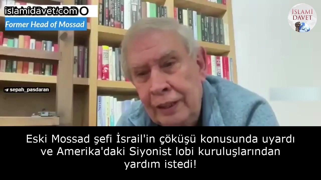 Eski Mossad şefi İsrail'in çöküşü konusunda uyardı ve Amerika'daki Siyonist lobi kuruluşlarından yardım istedi! 45