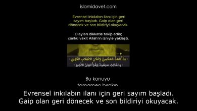 Evrensel inkılabın ilanı için geri sayım başladı. Gaip olan geri dönecek ve son bildiriyi okuyacak. 21