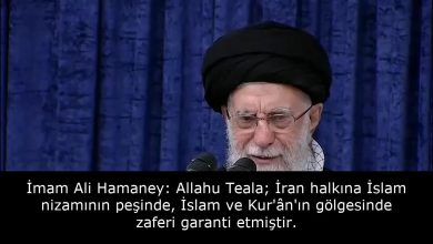 İmam Ali Hamaney: Allahu Teala; İran halkına İslam nizamının peşinde, İslam ve Kur'ân'ın gölgesinde zaferi garanti etmiştir. 58