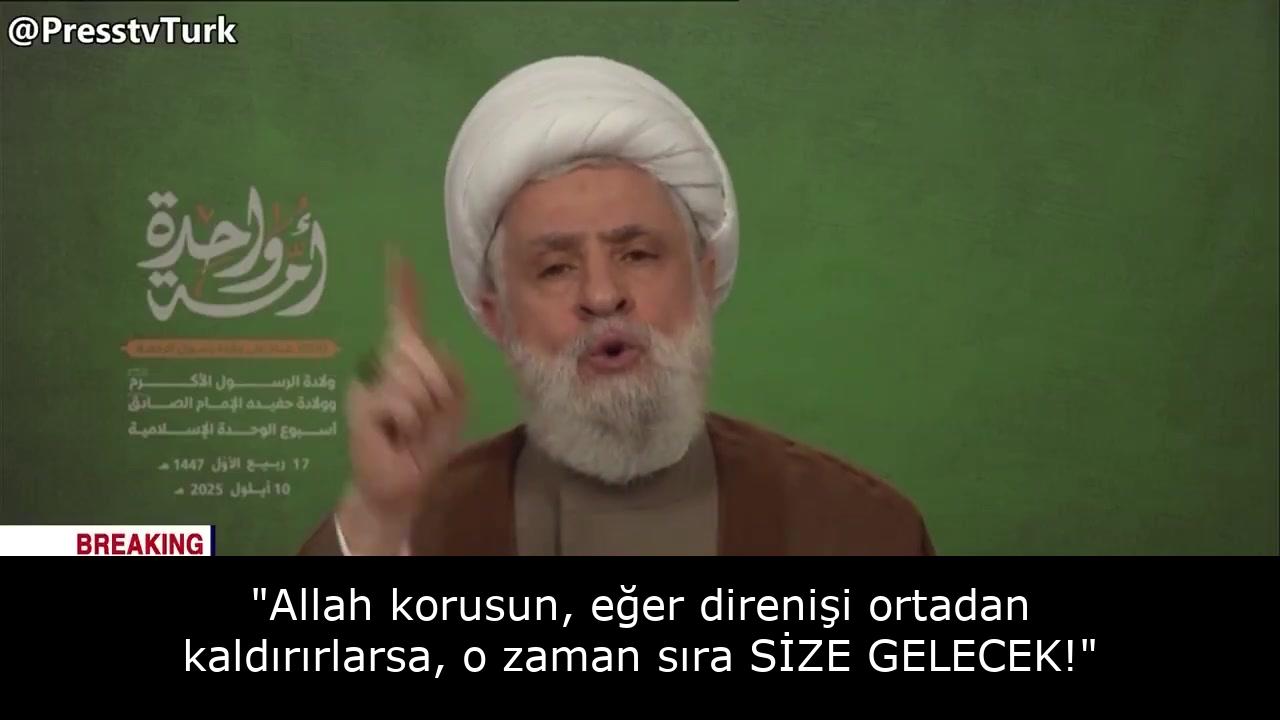 "Allah korusun, eğer direnişi ortadan kaldırırlarsa, o zaman sıra SİZE GELECEK!" 22