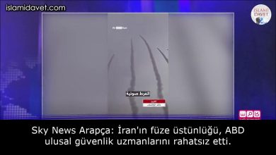 Sky News Arapça: İran'ın füze üstünlüğü, ABD ulusal güvenlik uzmanlarını rahatsız etti. 56