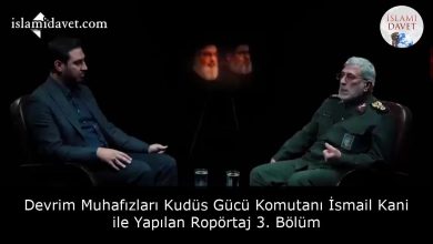 Devrim Muhafızları Kudüs Gücü Komutanı İsmail Kani ile Yapılan Ropörtaj 3. Bölüm 59