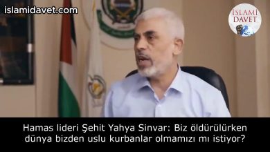 Hamas lideri Şehit Yahya Sinvar: Biz öldürülürken dünya bizden uslu kurbanlar olmamızı mı istiyor? 11