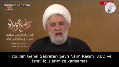 Hizbullah Genel Sekreteri Şeyh Naim Kasım: ABD ve İsrail iç işlerimize karışamaz 5
