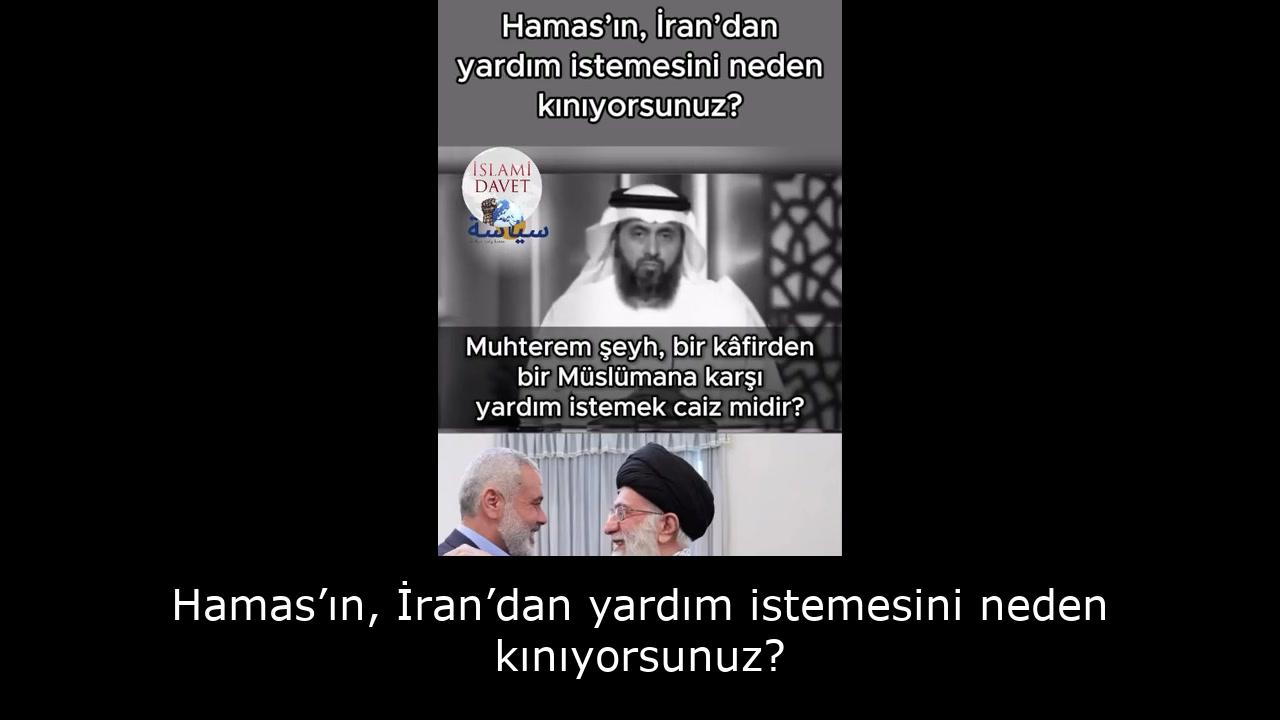 Hamas’ın, İran’dan yardım istemesini neden kınıyorsunuz? 53