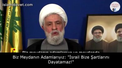 Biz Meydanın Adamlarıyız: "İsrail Bize Şartlarını Dayatamaz!" 27