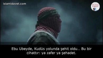 Ebu Ubeyde, Kudüs yolunda şehit oldu… Bu bir cihattır: ya zafer ya şehadet. 16