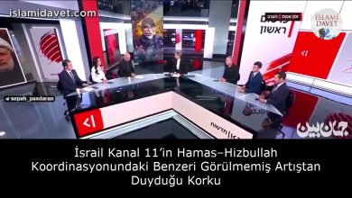 İsrail Kanal 11’in Hamas–Hizbullah Koordinasyonundaki Benzeri Görülmemiş Artıştan Duyduğu Korku 11