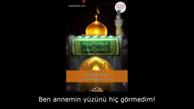 Ben annemin yüzünü hiç görmedim! 9