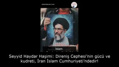 Seyyid Haydar Haşimi: Direniş Cephesi’nin gücü ve kudreti, İran İslam Cumhuriyeti’ndedir! 16