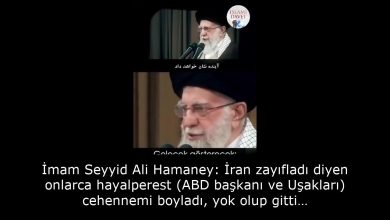 İmam Seyyid Ali Hamaney: İran zayıfladı diyen onlarca hayalperest (ABD başkanı ve Uşakları) cehennemi boyladı, yok olup gitti… 49