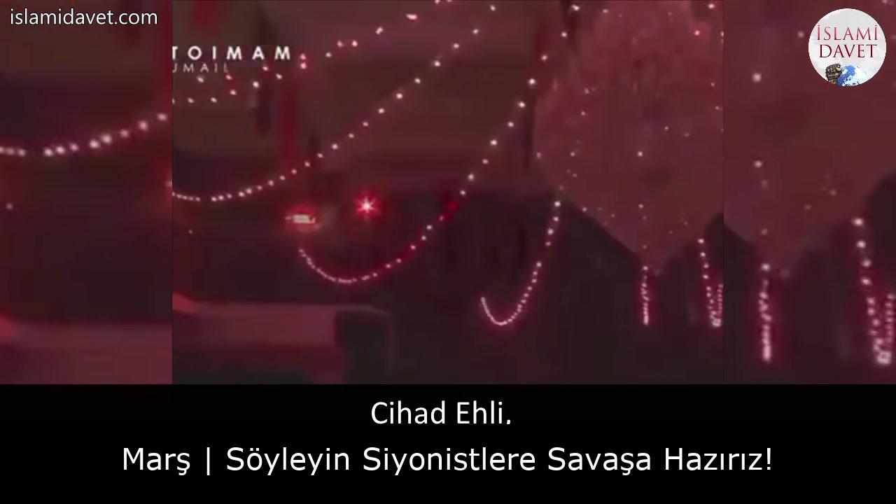 Marş | Söyleyin Siyonistlere Savaşa Hazırız! 14