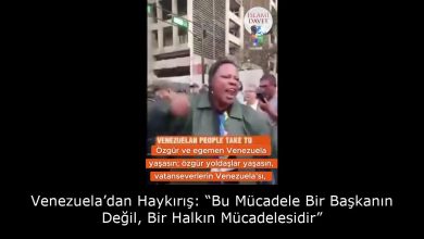 Venezuela’dan Haykırış: “Bu Mücadele Bir Başkanın Değil, Bir Halkın Mücadelesidir” 8