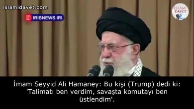 İmam Seyyid Ali Hamaney: Bu kişi (Trump) dedi ki: 'Talimatı ben verdim, savaşta komutayı ben üstlendim'. 51