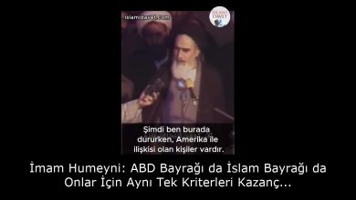 İmam Humeyni: ABD Bayrağı da İslam Bayrağı da Onlar İçin Aynı Tek Kriterleri Kazanç... 41