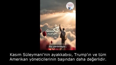 Kasım Süleymani’nin ayakkabısı, Trump’ın ve tüm Amerikan yöneticilerinin başından daha değerlidir. 23