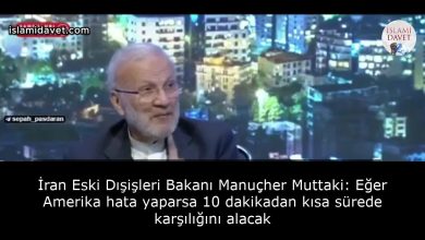 İran Eski Dışişleri Bakanı Manuçher Muttaki: Eğer Amerika hata yaparsa 10 dakikadan kısa sürede karşılığını alacak 28
