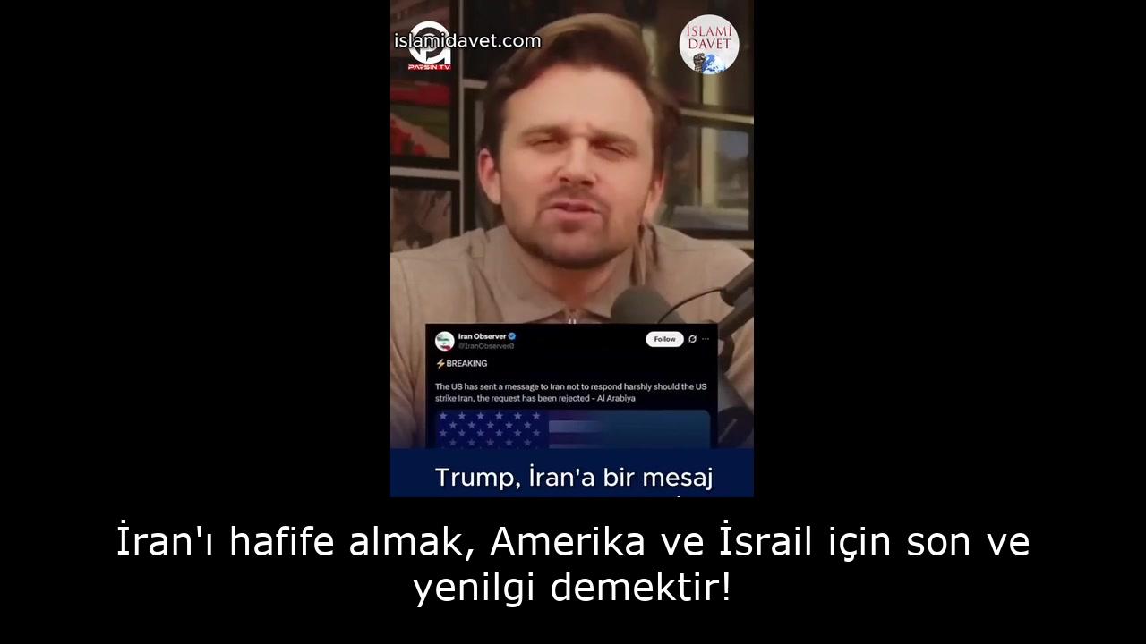İran'ı hafife almak, Amerika ve İsrail için son ve yenilgi demektir! 1