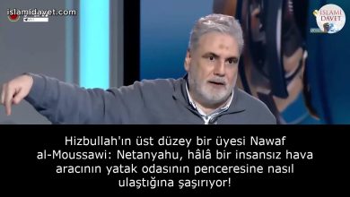 Hizbullah'ın üst düzey bir üyesi Nawaf al-Moussawi: Netanyahu, hâlâ bir insansız hava aracının yatak odasının penceresine nasıl ulaştığına şaşırıyor! 55