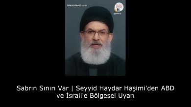 Sabrın Sınırı Var | Seyyid Haydar Haşimi'den ABD ve İsrail'e Bölgesel Uyarı 57