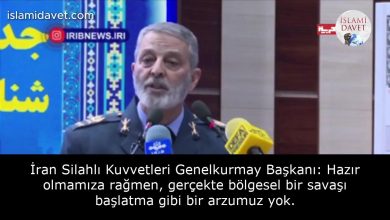 İran Silahlı Kuvvetleri Genelkurmay Başkanı: Hazır olmamıza rağmen, gerçekte bölgesel bir savaşı başlatma gibi bir arzumuz yok. 45