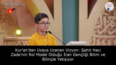 Kur’an’dan Uzaya Uzanan Vizyon: Şehit Hacı Zade’nin Rol Model Olduğu İran Gençliği Bilim ve Bilinçle Yetişiyor 48